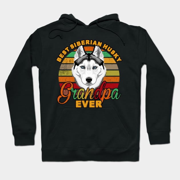 Best Siberian Husky Grandpa Ever Hoodie by franzaled